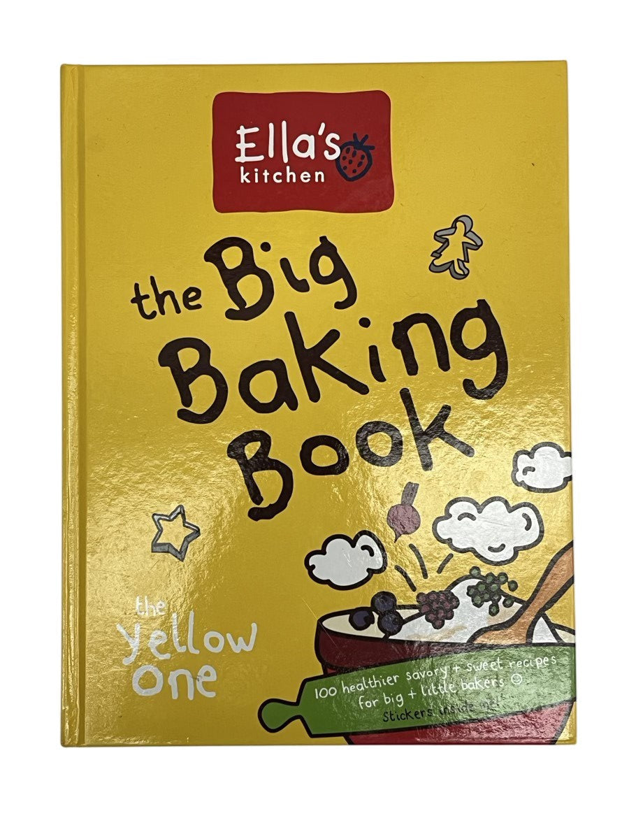 Ella's Kitchen The Big Baking Book Yellow One