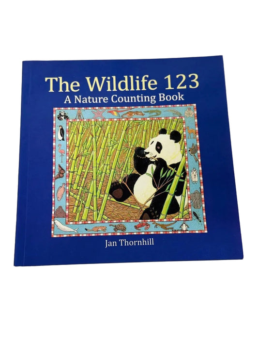 The Wildlife 123 A Nature Counting Book - Jan Thornhill