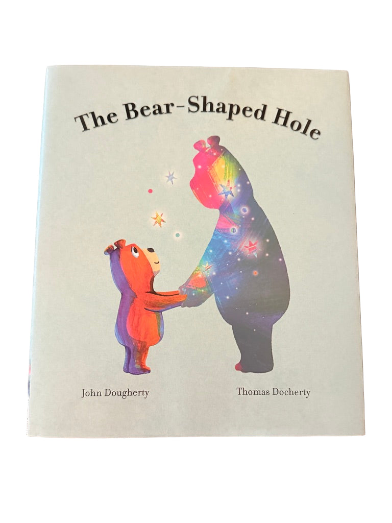 The Bear Shaped Hole - Explaining Death Book