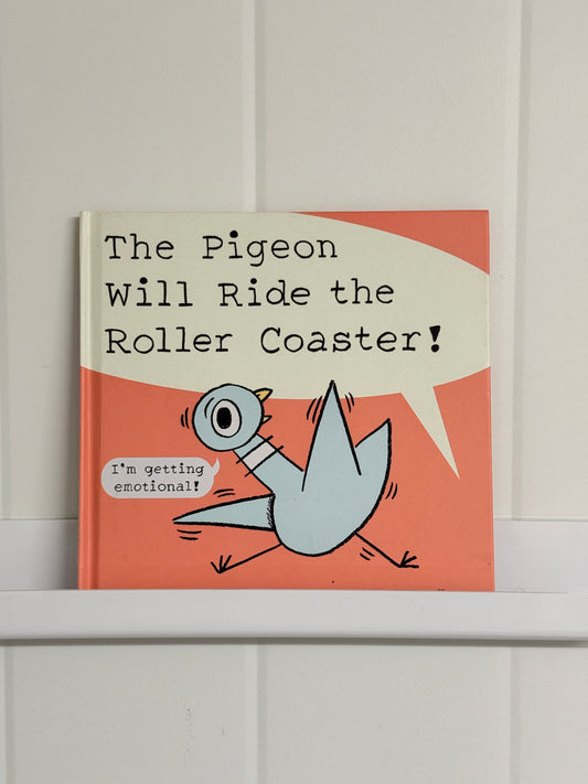 The Pigeon will Ride the Roller Coaster -Book