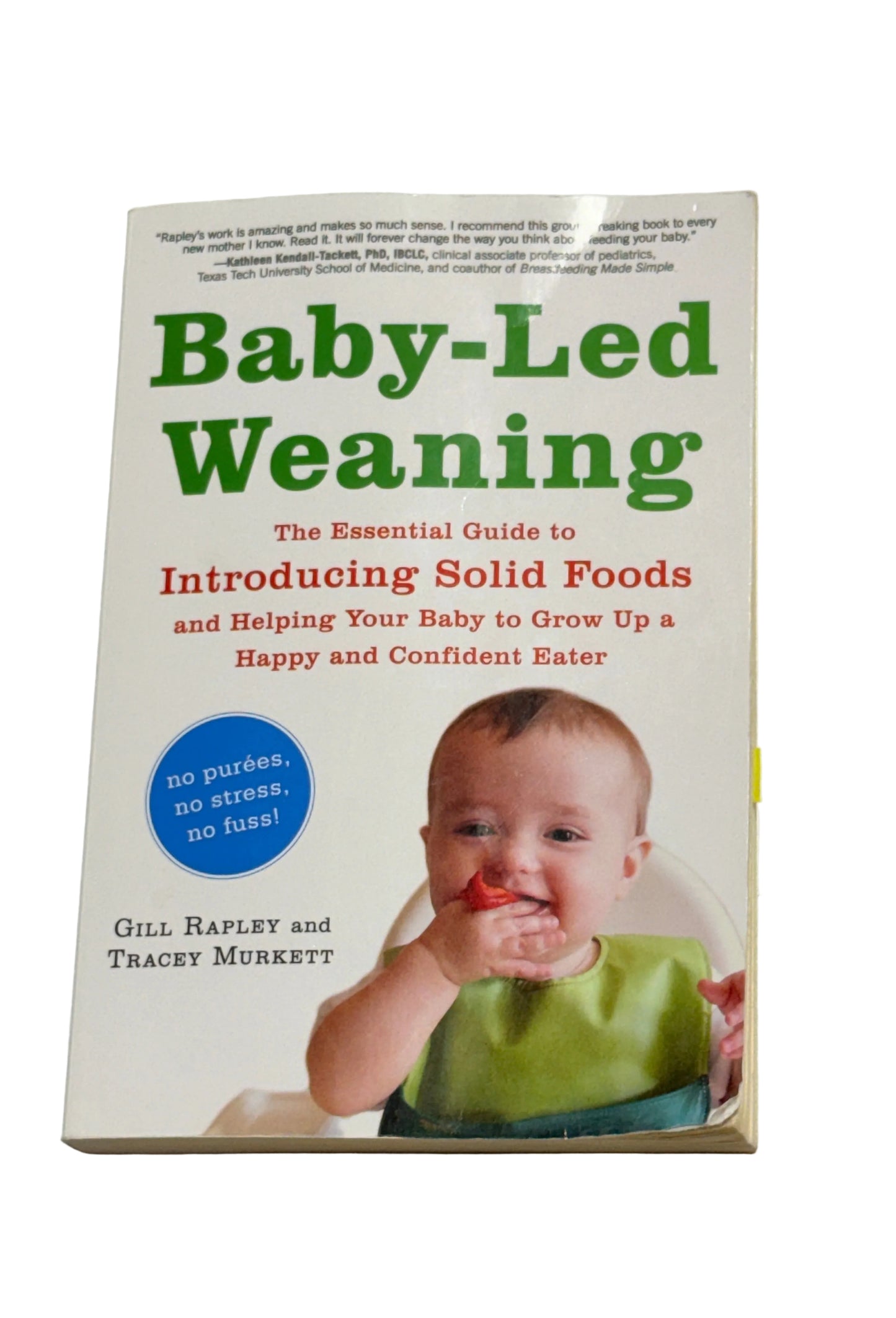 Baby-Led Weaning The Essential Guide to Introducing Solid Foods -Book