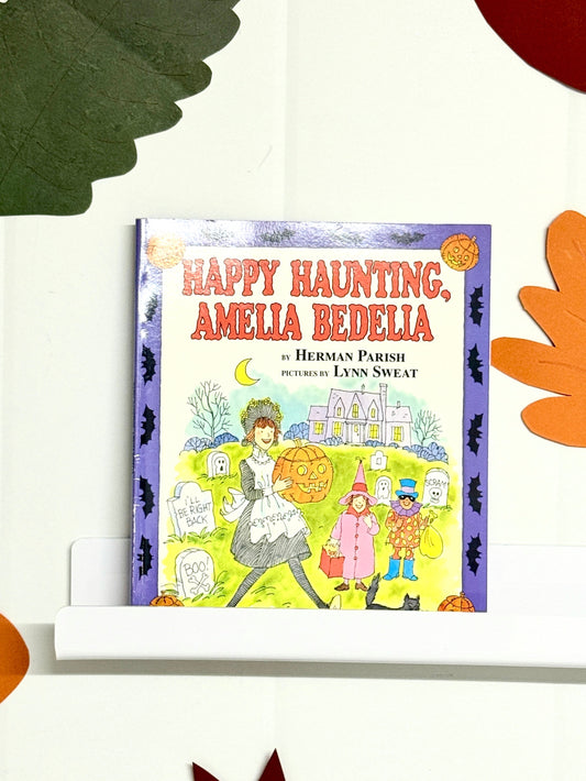 Happy Haunting- Amelia Bedelia Book