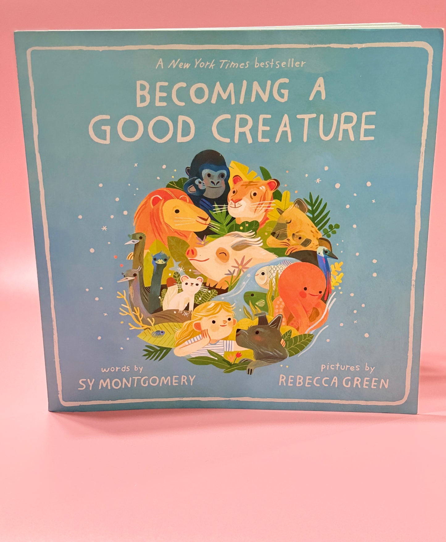 Becoming A Good Creature- Book