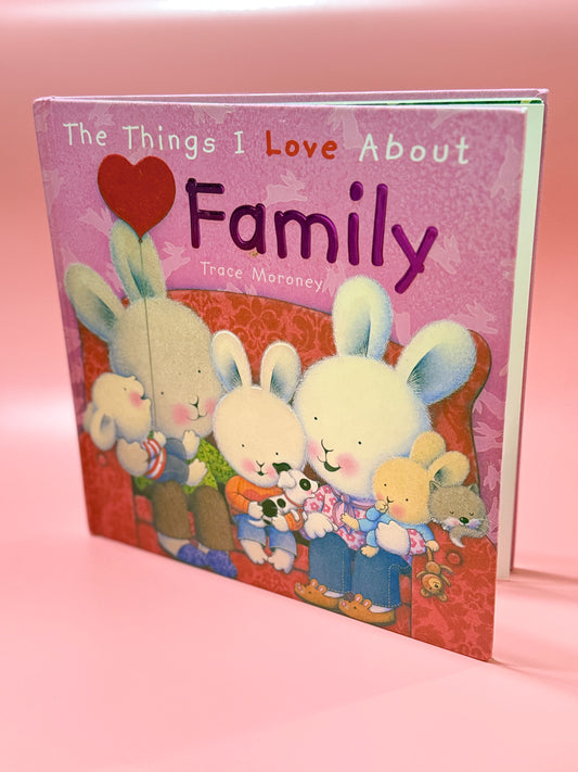 The Things I love about Family - Book