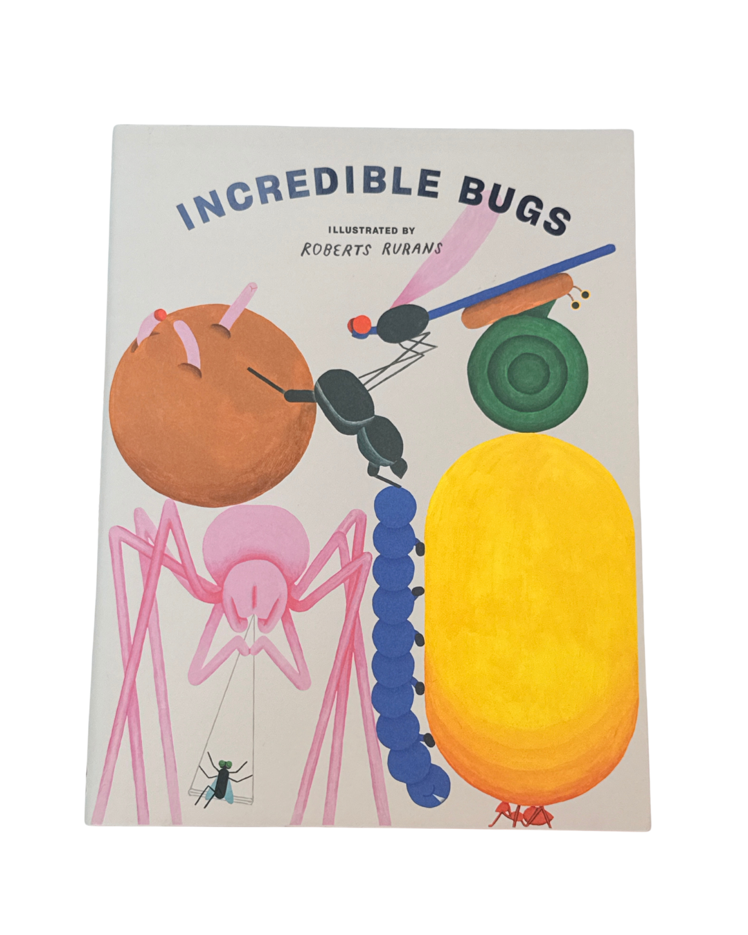 Incredible Bugs Roberts Rurans
