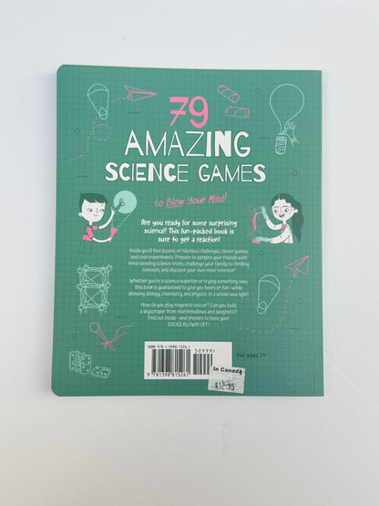 Anna Claybourne 79 Amazing Science Games