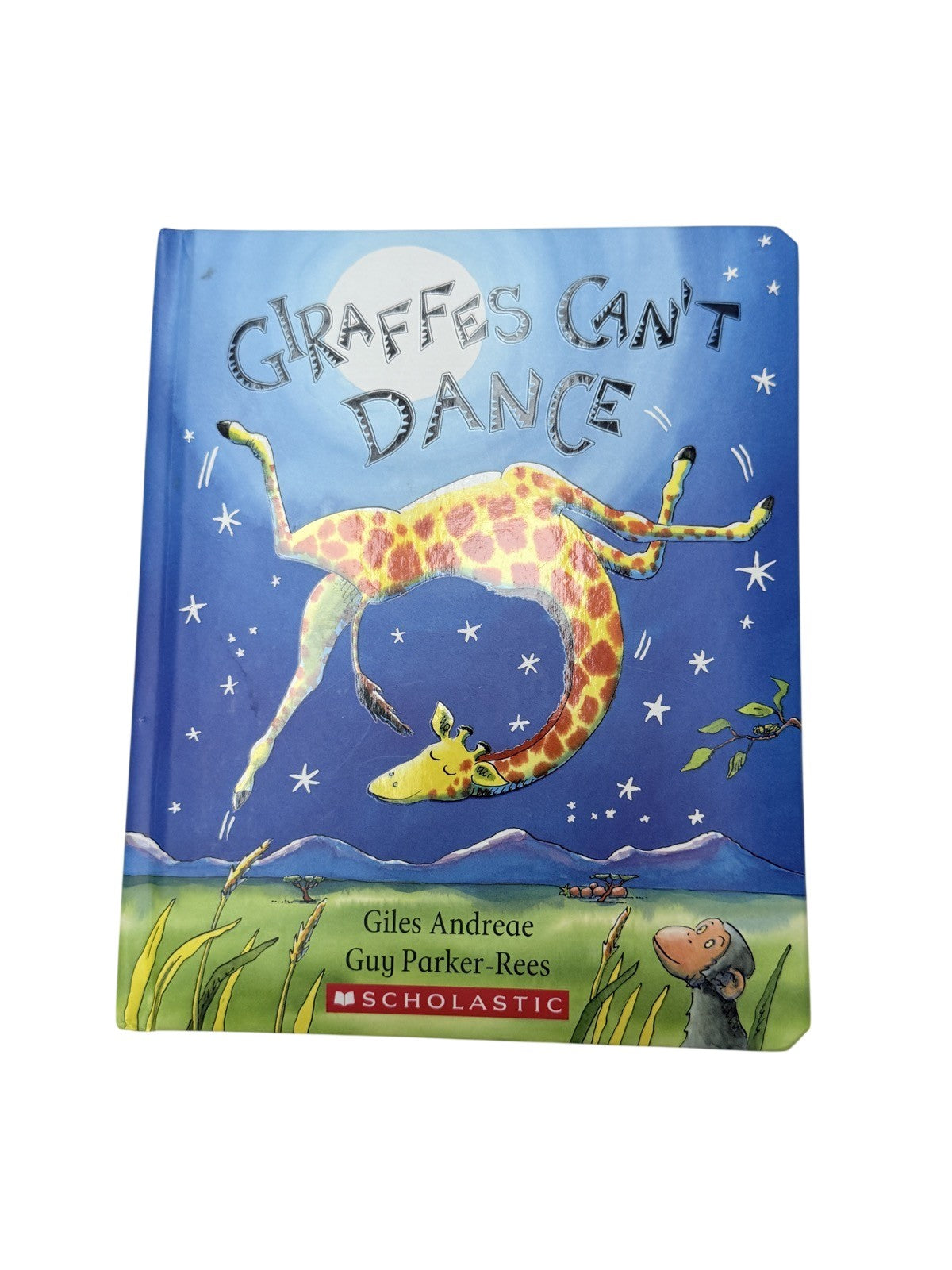 Giles Andreae Giraffes Can't Dance