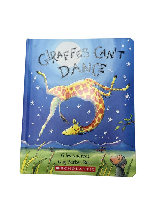 Giles Andreae Giraffes Can't Dance