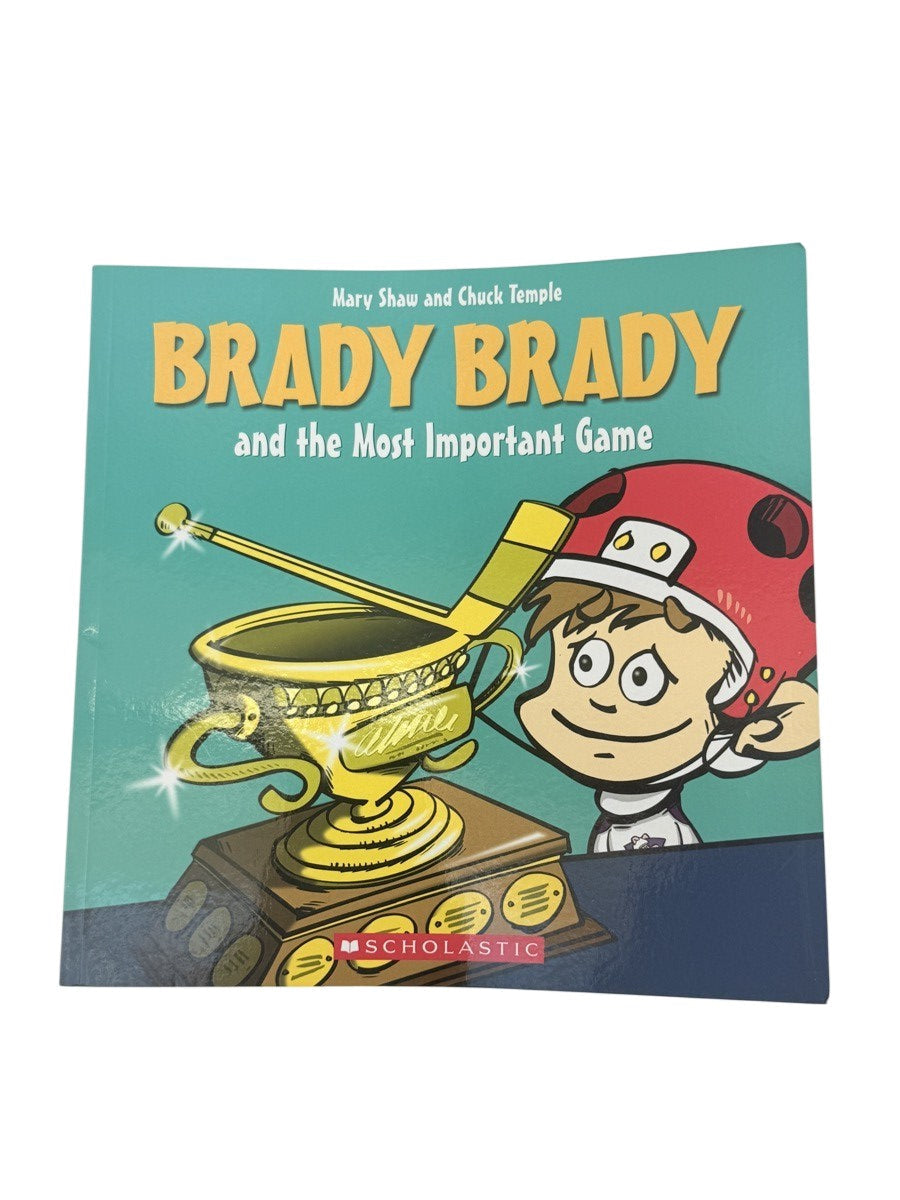Mary Shaw Brady Brady and the Most Important Game