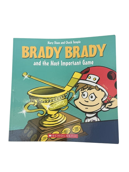 Mary Shaw Brady Brady and the Most Important Game