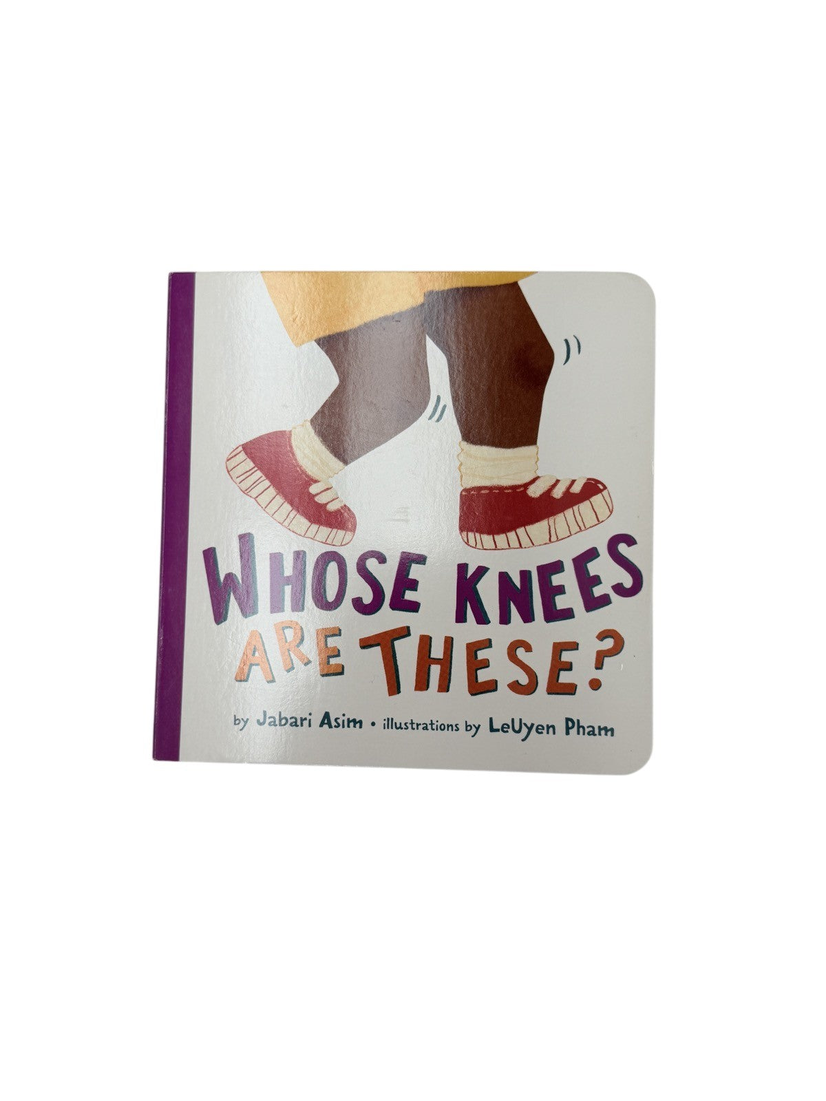 Jabari Asim Whose Knees Are These?