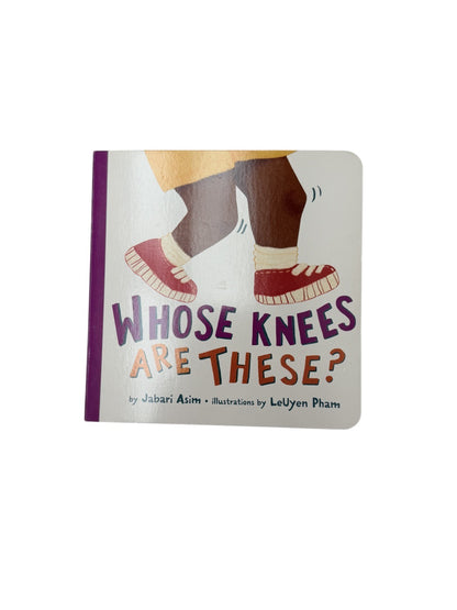 Jabari Asim Whose Knees Are These?