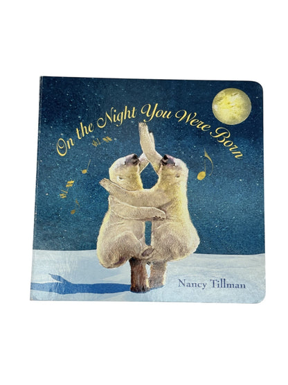 Nancy Tillman On the Night You Were Born