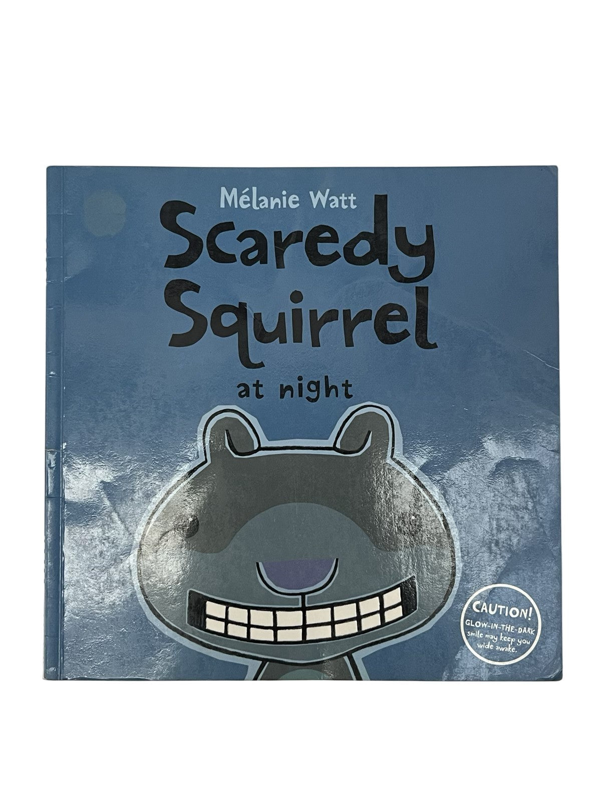 Mélanie Watt Scaredy Squirrel at Night