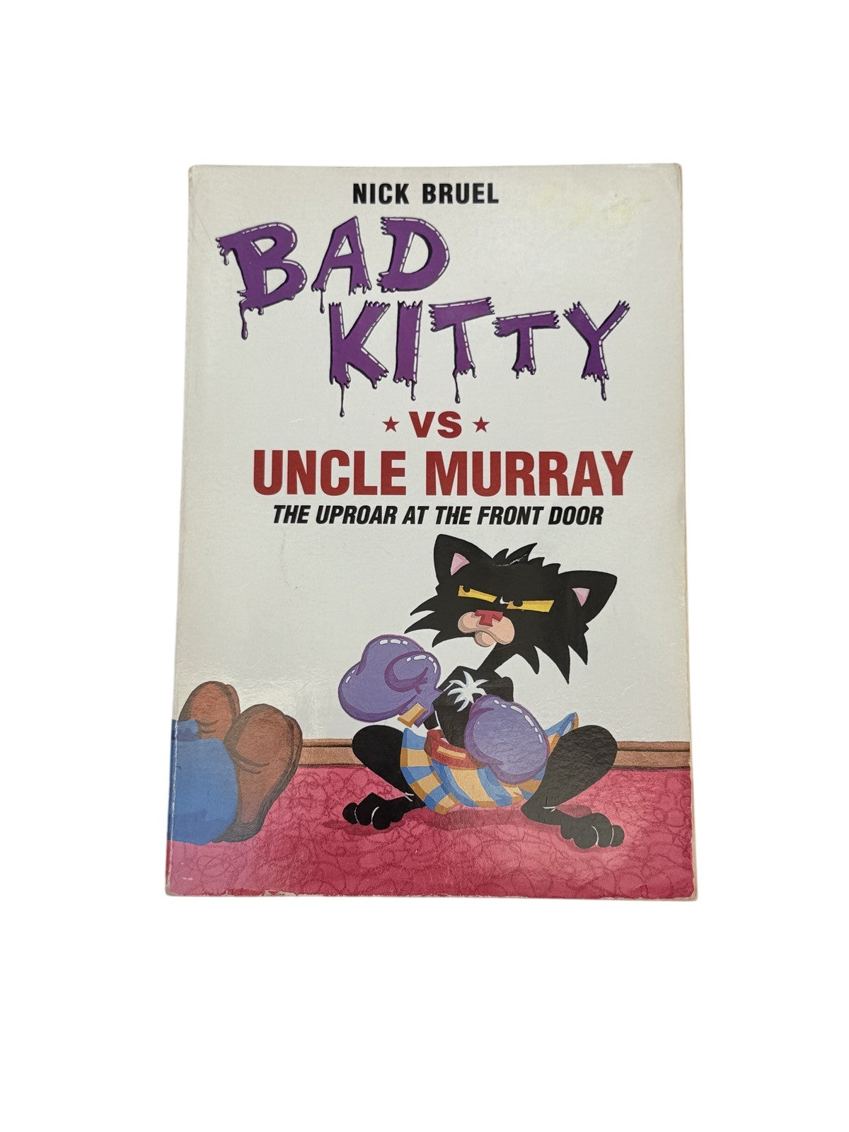Nick Bruel Bad Kitty vs Uncle Murray
