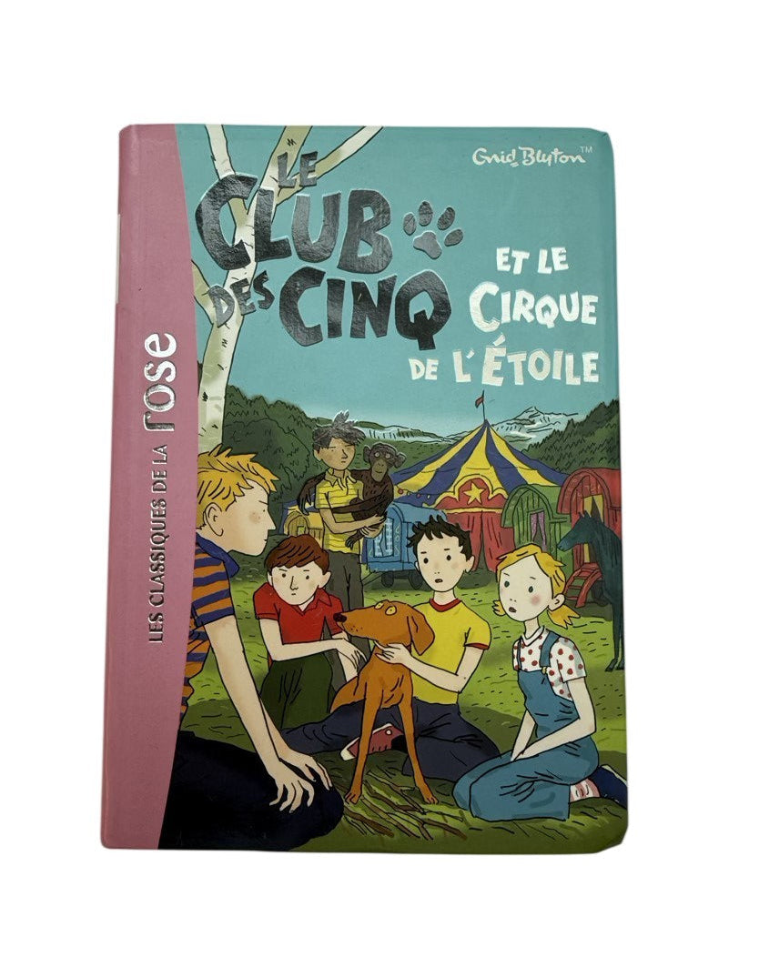 Enid Blyton Le Club des Cinq et le Cirque de l'Étoile