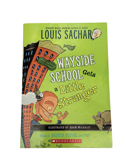 Louis Sachar Wayside School Gets a Little Stranger