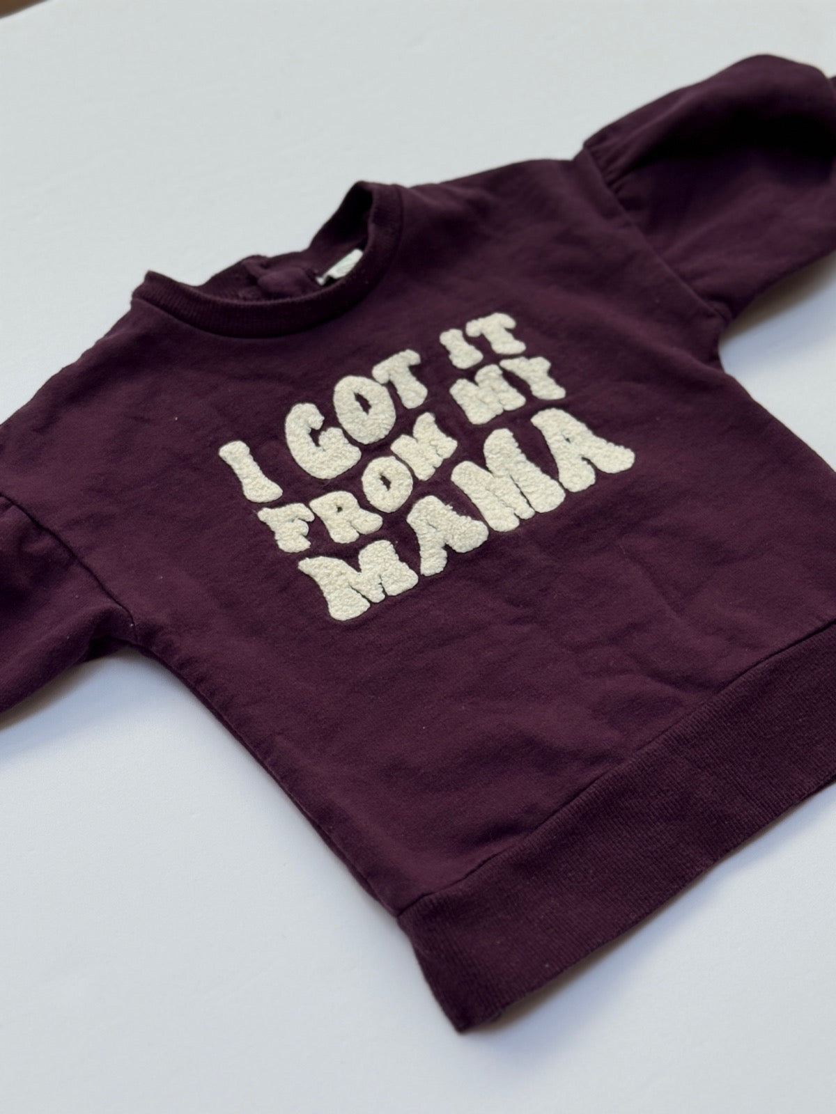 PL Baby I Got It From My Mama Sweatshirt 6m