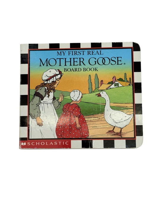 My First Real Mother Goose Board Book