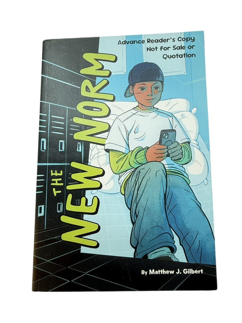 Matthew J. Gilbert The New Norm