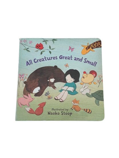 All Creatures Great and Small Board Book