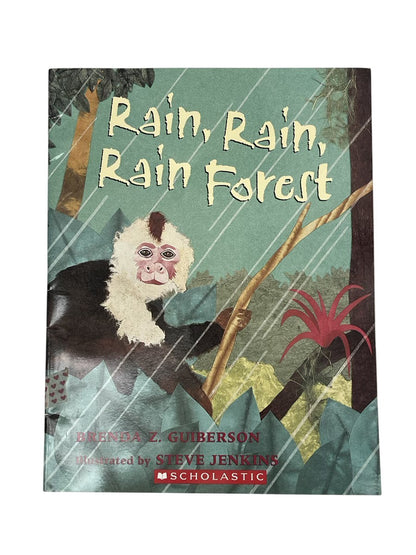 Brenda Z. Guiberson Rain, Rain, Rain Forest