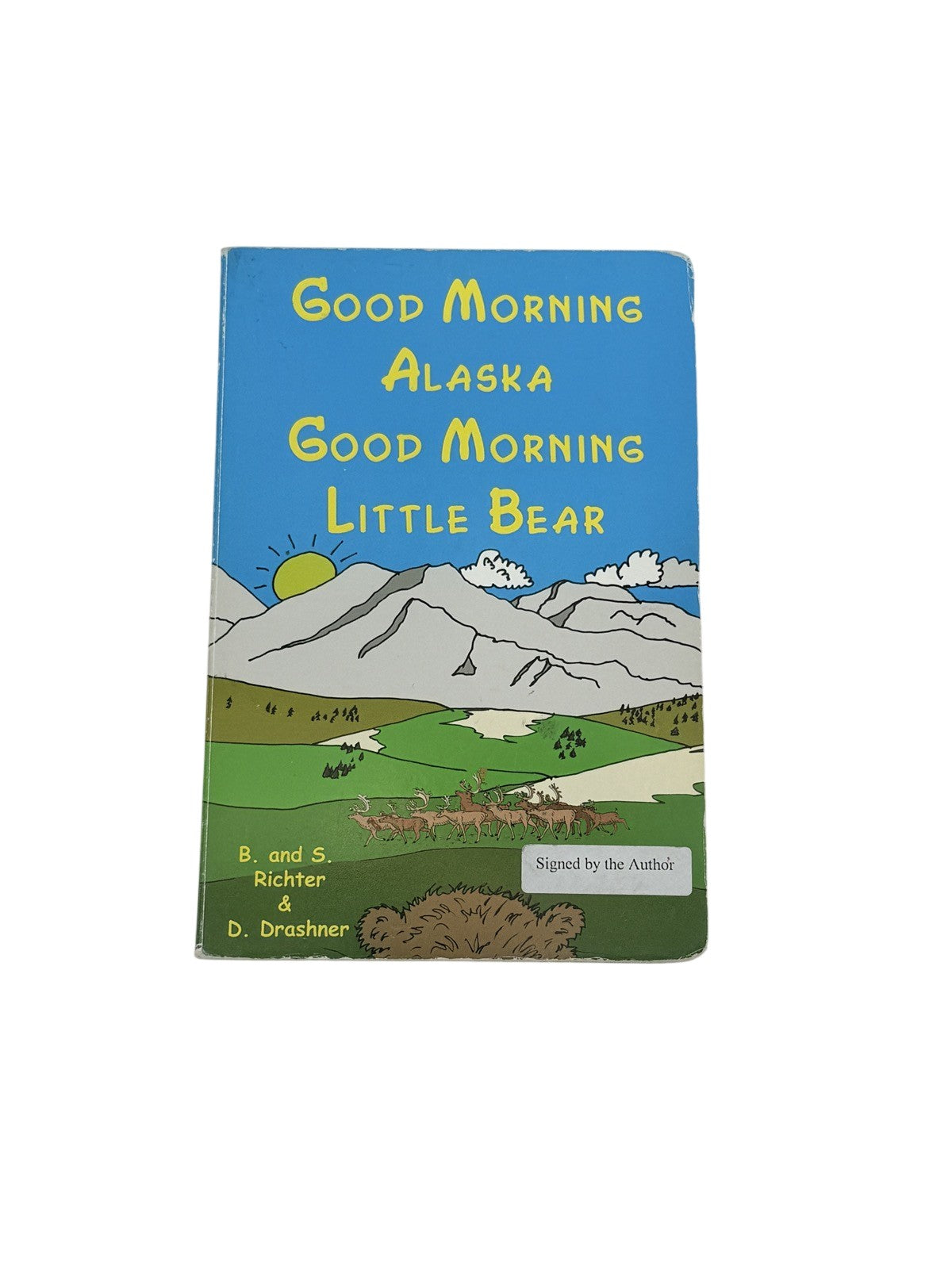 B. and S. Richter Good Morning Alaska Little Bear