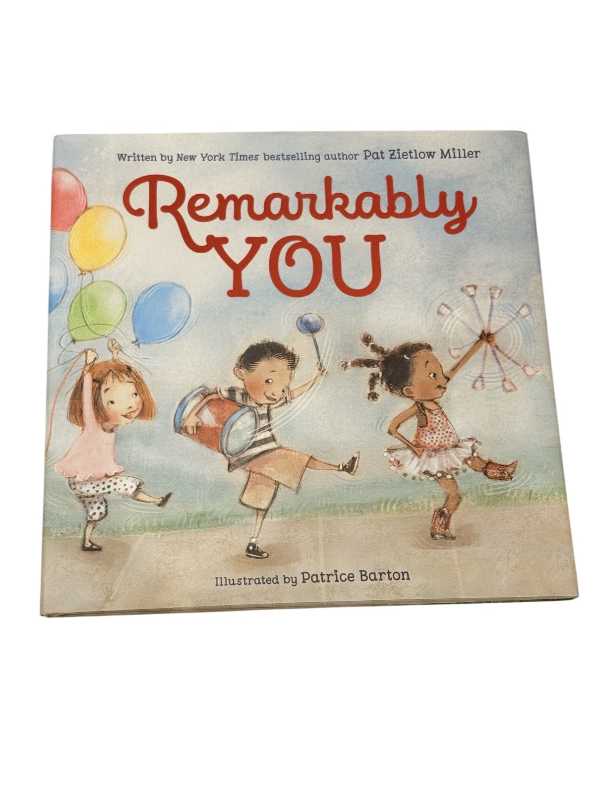 Pat Zietlow Miller Remarkably You