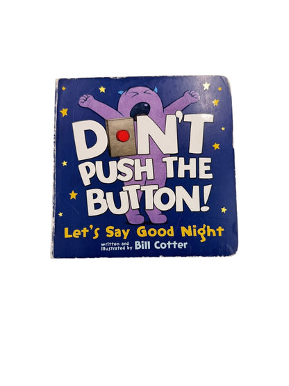 Bill Cotter Don't Push the Button! Let's Say Good Night