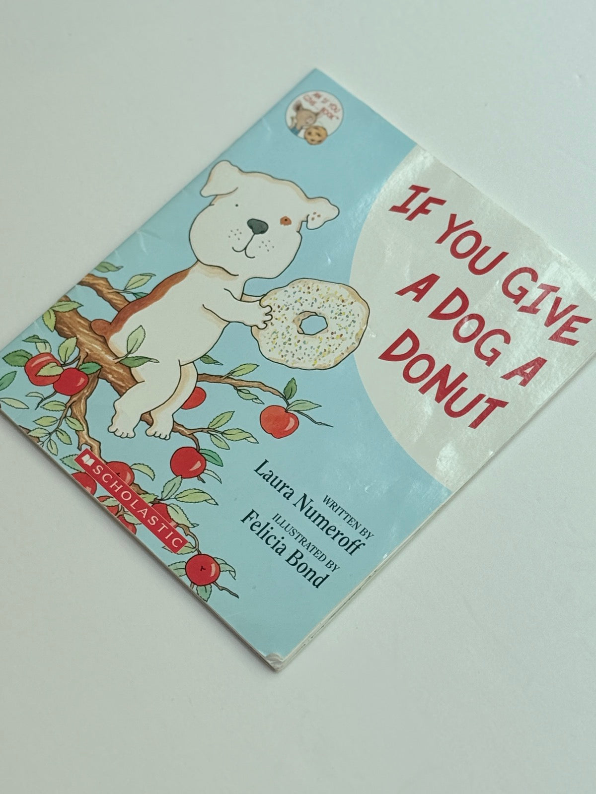 Laura Numeroff If You Give a Dog a Donut
