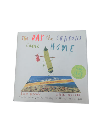 Drew Daywalt The Day the Crayons Came Home