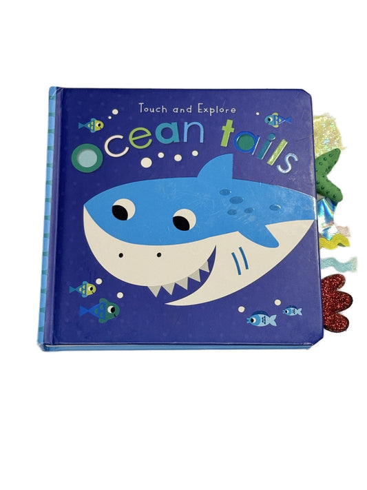 Touch and Explore Ocean Tails Board Book